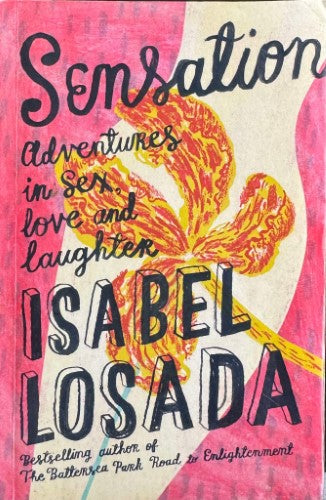 Isabel Losada - Sensation : Adventures In Sex, Love & Laughter