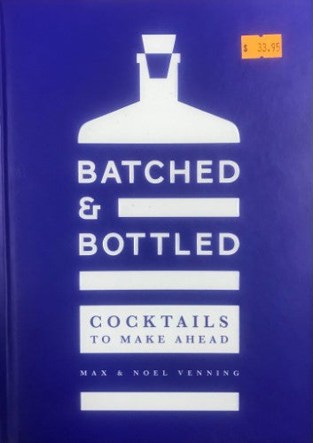 Max & Noel Venning - Batched & Bottled (Hardcover)