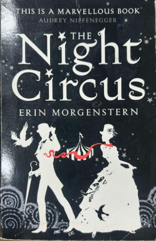 Erin Morgenstern - The Night Circus