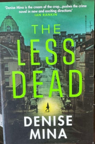 Denise Mina - The Less Dead