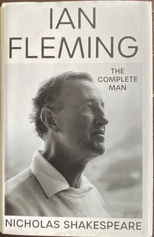 Nicholas Shakespeare - Ian Fleming : The Complete Man (Hardcover)