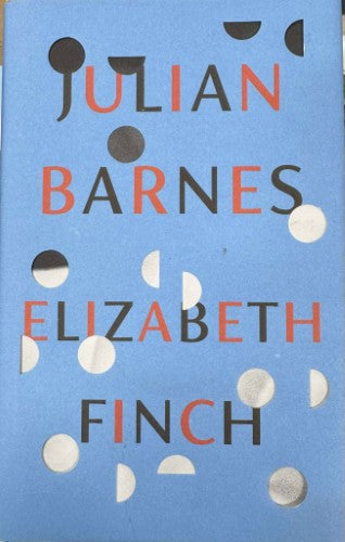 Julian Barnes - Elizabeth Finch (Hardcover)