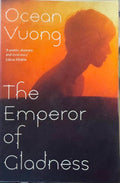 Ocean Vuong - The Emperor Of Gladness