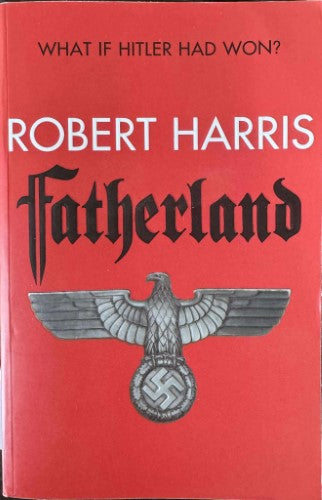 Robert Harris - Fatherland
