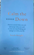 Sarah Knight - Calm The F**k Down
