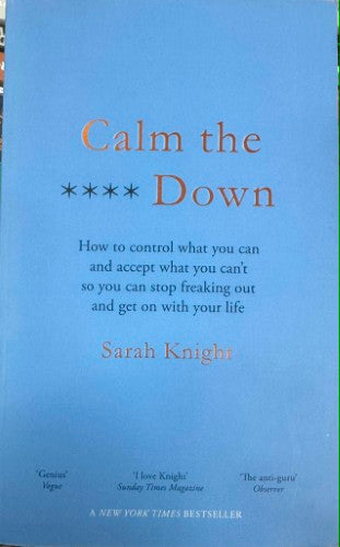 Sarah Knight - Calm The F**k Down