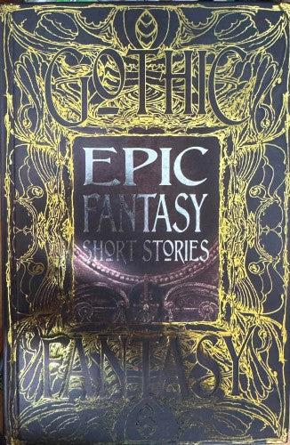 Various Authors - Epic Fantasy Short Stories (Hardcover)