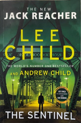 Lee Child / Andrew Child - The Sentinel : (Jack Reacher 25)