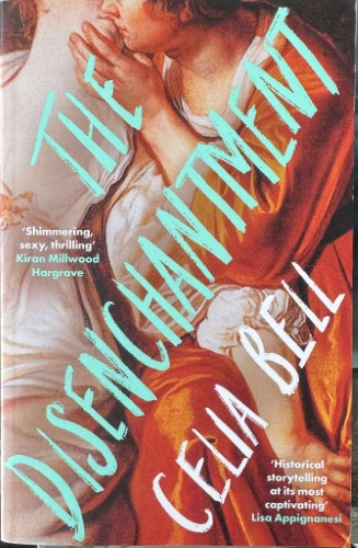 Celia Bell - The Disenchantment