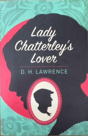 D.H Lawrence - Lady Chatterley's Lover