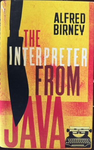 Alfred Birney - The Interpreter From Java (Hardcover)