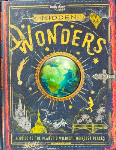 Nicole Maggi - Lonely Planet Kids : Hidden Wonders