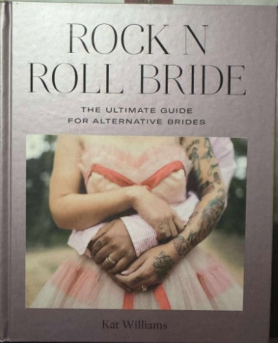 Kat Williams - Rock 'n' Roll Bride (Hardcover)