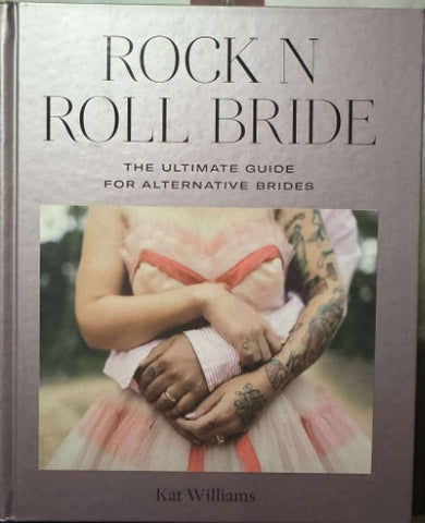 Kat Williams - Rock 'n' Roll Bride (Hardcover)