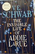 V.E Schwab - The Invisible Life Of Addie Larue