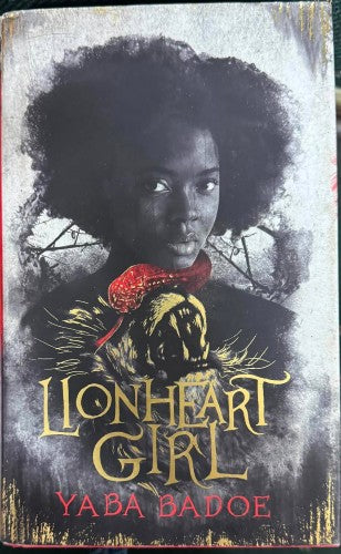 Yaba Badoe - Lionheart Girl (Hardcover)
