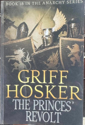 Griff Hosker - The Prince's Revolt (The Anarchy Series Book 18)
