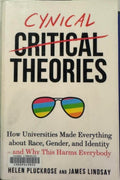 Helen Pluckrose / James Lindsay - Cynical Theories