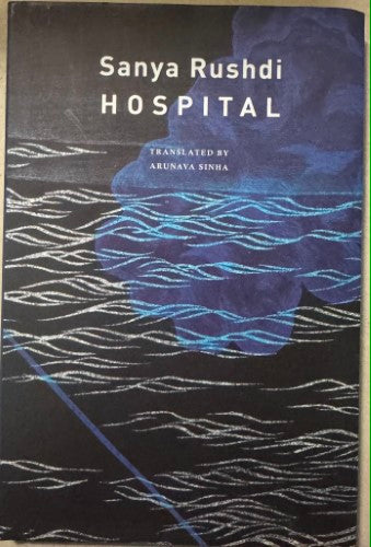 Sanya Rushidi - Hospital (Hardcover)