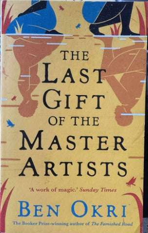 Ben Okri - The Last Gift Of The Master Artists