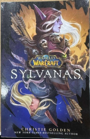 Christie Golden - World Of Warcraft : Sylvanas