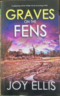 Joy Ellis - Graves On The Fens