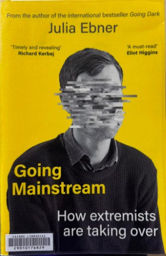 Julia Ebner - Going Mainstream - How Extremists Are Taking Over