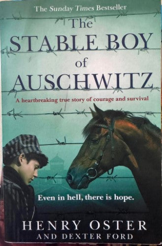 Henry Oyster - The Stable Boy Of Auschwitz