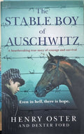 Henry Oyster - The Stable Boy Of Auschwitz
