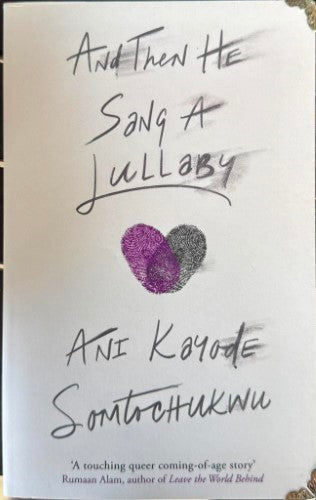 Ani Kayode Somtochukwu - And Then He Sang A Lullaby