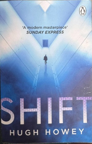 Hugh Howey - Shift
