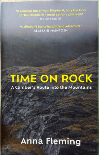 Anna Fleming - Time On Rock - A Climber's Route Into The Mountains (Hardcover)
