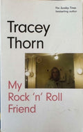 Tracey Thorn - My Rock 'n' Roll Friend