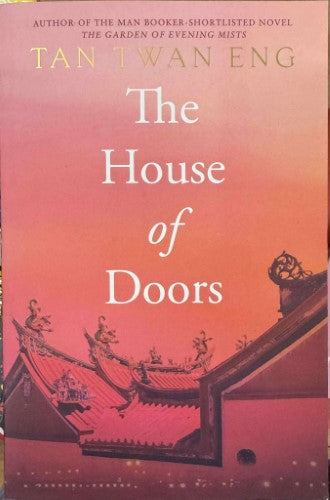 Tan Twan Eng - The House Of Doors