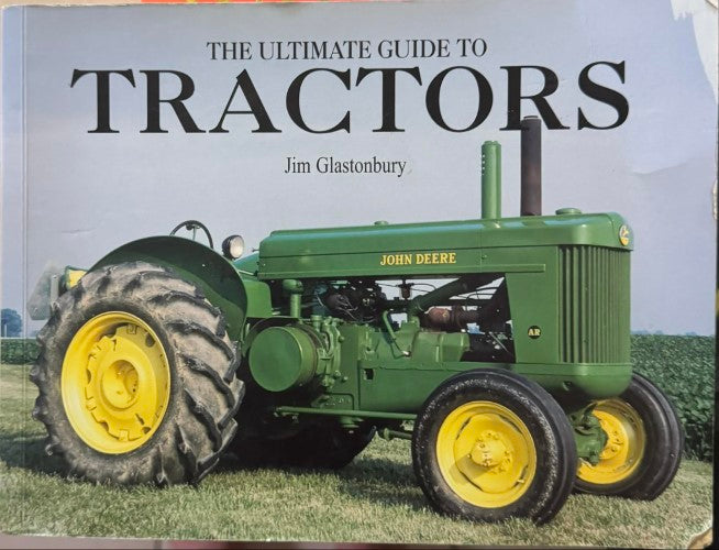 Jim Glastonbury - The Ultimate Guide To Tractors