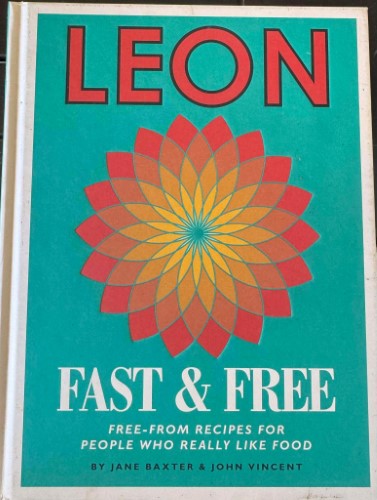 Jane Baxter / John Vincent - Leon : Fast & Free (Hardcover)