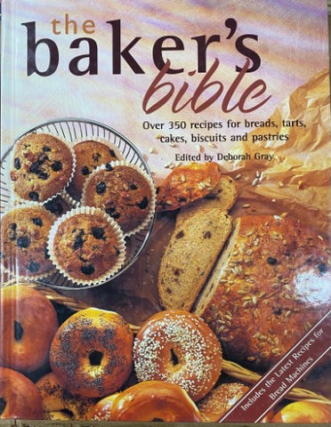 Deborah Gray - The Baker's Bible (Hardcover)