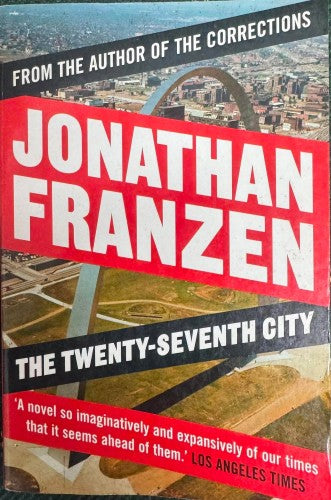 Jonathan Franzen - The Twenty-Seventh City