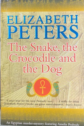 Elizabeth Peters - The Snake, The crocodile and the Dog