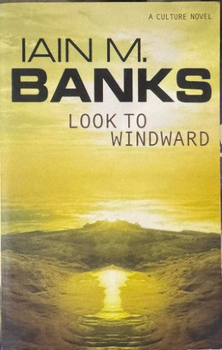 Iain M. Banks - Look To Windward