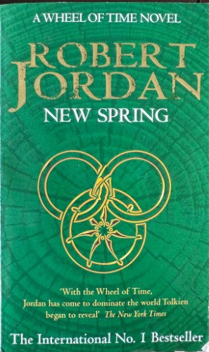 Robert Jordan - New Spring (A Wheel Of Time Novel)