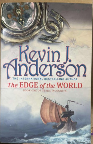 Kevin Anderson - The Edge Of The World (Book 1 Of Terra Incognita)