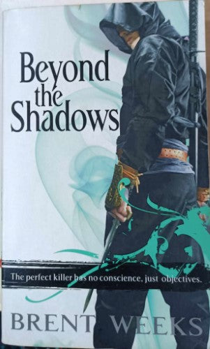 Brent Weeks - Beyond The Shadows