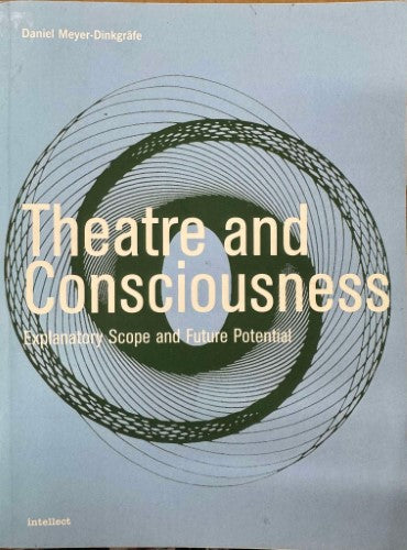 Daniel Meyer-Dinkgrafe - Theatre And Consciousness