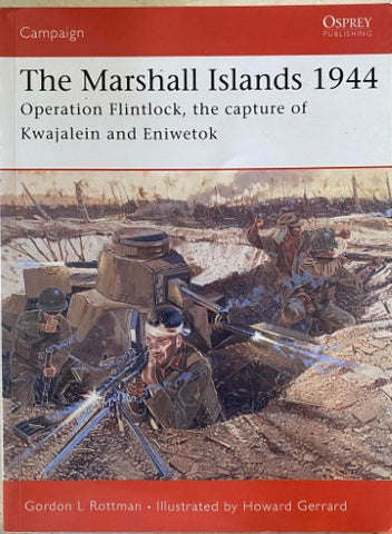 Gordon Rottman - Osprey Campaign : The Marshall Islands 1944