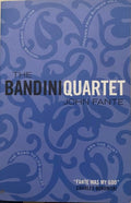 John Fante - The Bandini Quartet : Wait Until Spring, Bandini: The Road to Los Angeles: Ask the Dust: Dreams from Bunker Hill