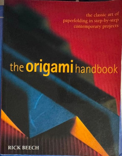 Rick Beech - Origami : 80 Best Ever Projects