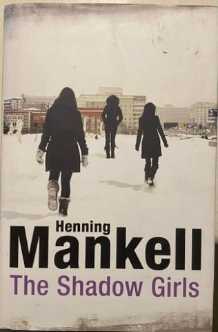 Henning Mankell - The Shadow Girls (Hardcover)