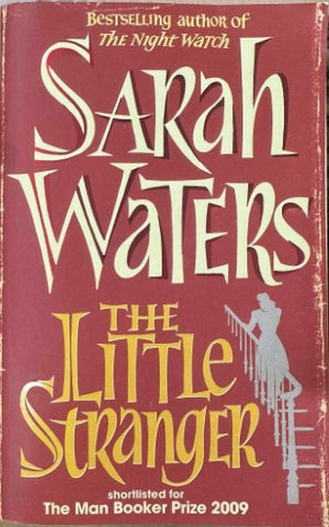 Sarah Waters - The Little Stranger
