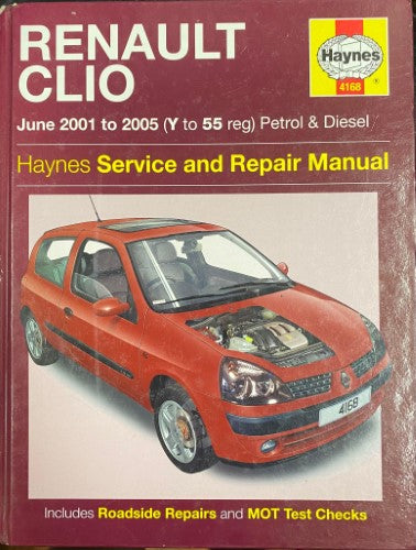 Haynes Service & Repair Manual - Renault Clio (Y to 55 Reg) June 2001-2005 Petrol & Diesel (Hardcover)